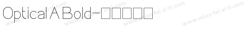 Optical A Bold字体转换